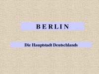 Berlin: Die Hauptstadt Deutschlands 1