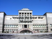 Vytautas the Great War Museum 1