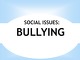 Social issues: bullying