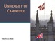 University of Cambridge ppt presentation