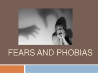 Fears and phobias presentation 1