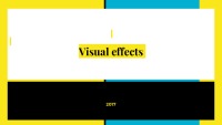 Visual effects 1