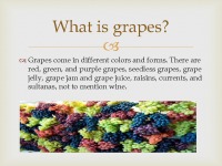 Grapes presentation 3