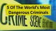 5 Of The World’s Most Dangerous Criminals