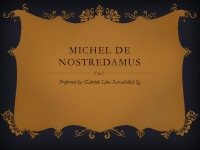 Michel de Nostradamus slides 1