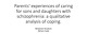 Parents' experiences of caring for sons and daughters with schizophrenia: a qualitative analysis of coping