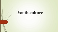 Youth culture slides 1