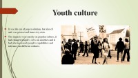 Youth culture slides 3