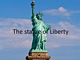 Slides about The statue of Liberty