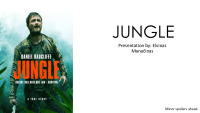 Movie presentation: Jungle 1