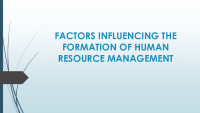 Factors influencing the formation of human resource management 1