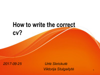 Slides: How to write the correct CV? 1