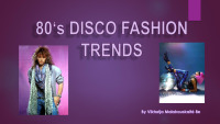 Slides on 80's Disco Fashion Trends 1