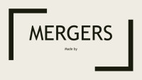 Mergers: Pros and cons of mergers 1