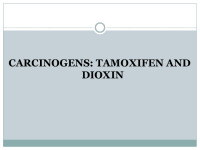 Carcinogens: tamoxifen and dioxin presentation 1