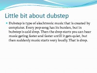 Presentation about Dubstep music 3