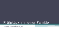 Frühstück in meiner Familie 1