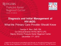 Diagnosis and Initial Management of HIV/AIDS: What the Primary Care Provider Should Know 1