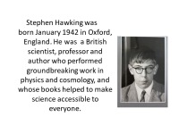 Stephen Hawking presentation 2