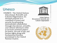 Presentation about UNESCO - The United Nations Educational, Scientific and Cultural Organization 2