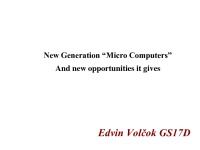 New Generation „Micro Computers“ presentation 1