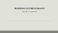 Presentation about business culture in France 1