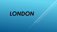 Presentation about London 1