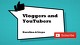 Vloggers and YouTubers slides