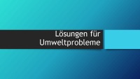 Lösungen für Umweltprobleme 1