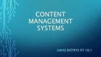 Presentation about Content Management Systems CMS 1