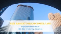 Organizational behaviour The Regency Grand Hotel case 1