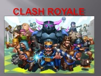 Slides on my favorite game Clash royale 1