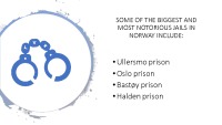 Slides about Prisons in Norway 3