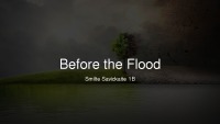 Before the flood slides 1