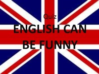 Quiz english can be funny 1