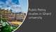 Public Policy studies in Ghent university