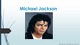 Michael Jackson project