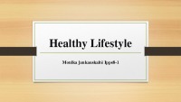 Healthy Lifestyle: physical, mental and social well-being 1