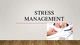 Stress management