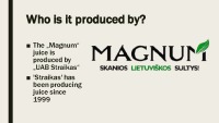 Magnum Juice 3