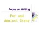 For and Against Essay project