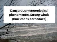 Dangerous meteorological phenomenon 1