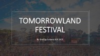 Presentation about Tomorrowland festival 1