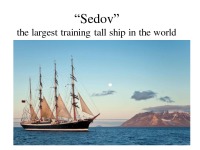 Sedov ship presentation 1