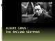 Presentation about Albert Camus „The myth of sisyphus“