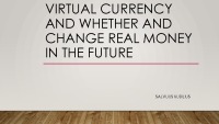 Virtual currency and whether or change real money 1