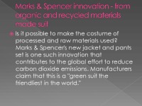 Marks & Spencer innovation - from organic and recycled materials made suit 2