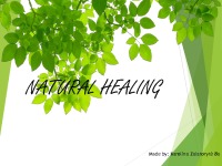 Natural healing presentation 1