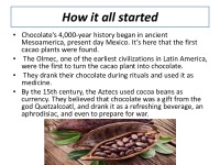 Slides: History of chocolate 3