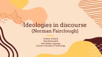 Ideologies in discourse (Norman Fairclough) 1